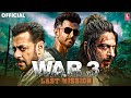 War 3 Full Movie 1080pHD 2023 Salman Khan Hrittik Roshan Shahrukh Khan New Hindi