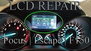 2013-2016 Ford Focus Escape Dash Cluster LCD Display Problem | How To Remove