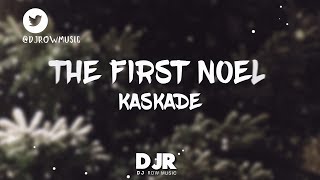 Kaskade - The First Noel (Lyrics / Lyric Video) ft.  Gabrielle Current
