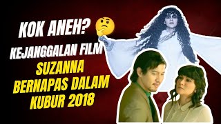 Download lagu BENERAN ANEH! FILM INI BANYAK GA MASUK AKALNYA | SUZANNA BERNAPAS DALAM KUBUR 2018 mp3