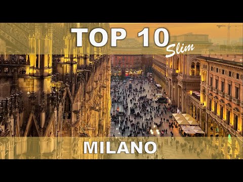 Top ten MILANO - Cosa visitare
