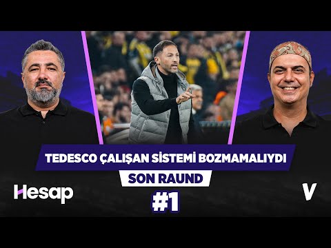 Tedesco ilk defa panik ve ezber değişiklik yaptı | Serdar Ali Çelikler, Ali Ece | Son Raund #1
