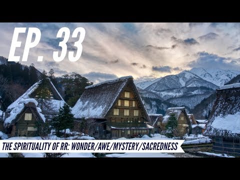 Ep. 33 - Kebangkitan dari Krisis Makna - Spiritualitas RR: Keajaiban/Kekaguman/Misteri/Kesakralan