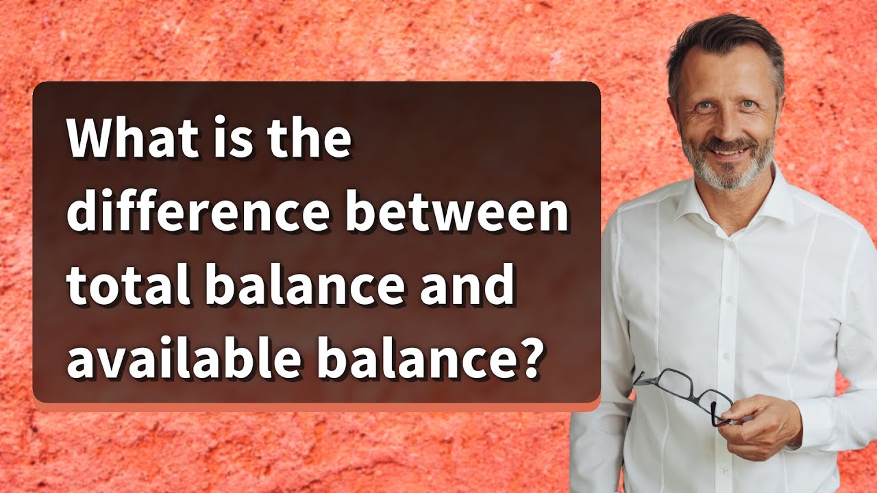 Whats The Difference Between Adjusted Balance And Total Balance EN whats-the-difference-between-adjusted-balance-and-total-balance-en