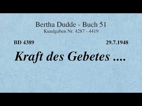 BD 4389 - KRAFT DES GEBETES ....