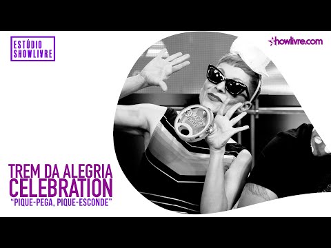 Trem da Alegria Celebration - Pique-Pega, Pique-Esconde - Ao Vivo no Estúdio Showlivre 2020