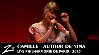 Camille - Stupid Dog - Autour de Nina - LIVE HD