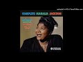 Mahalia Jackson - I Couldn't Keep It to Myself