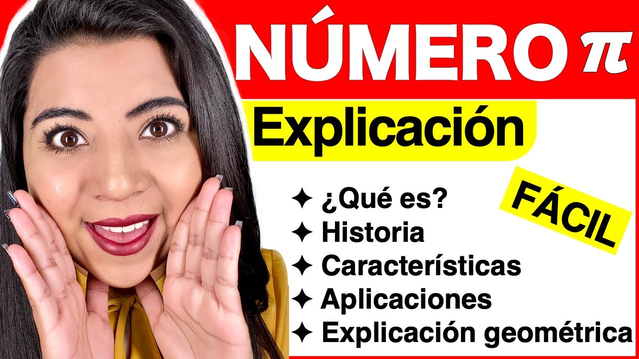 ¿QUÉ ES EL NÚMERO PI? (EXPLICACIÓN COMPLETA, SU HISTORIA y sus APLICACIONES)