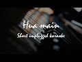 Hua main | Unplugged Short Karaoke | ANIMAL