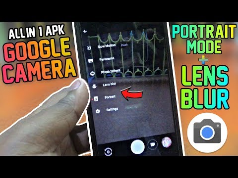 Google Camera: Portrait Mode+Lens Blur All-in-one APK (Gcam📷)