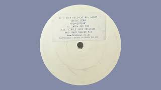 Circle Zero / Revolution (Infra-Red Mix) / 12th Hour Records / 2001