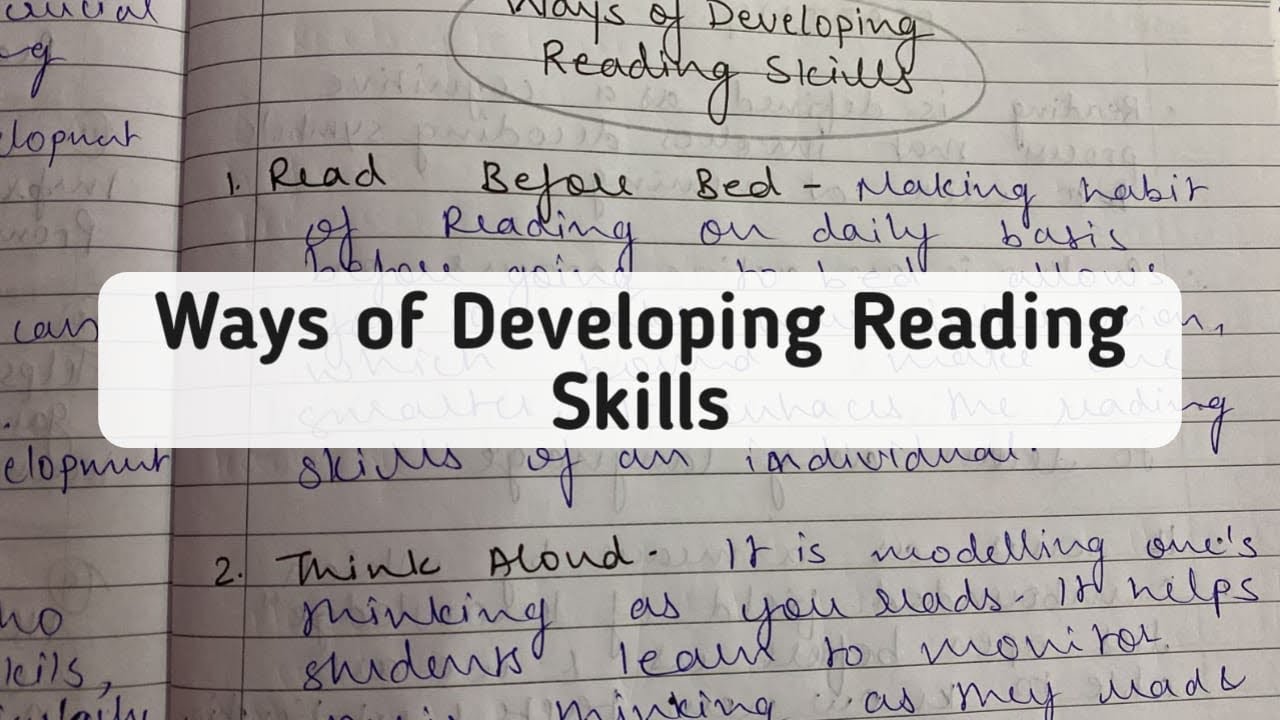 Ways of Developing Reading Skills || Text Reading and Reflections ||