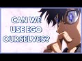 How To Use Blue Lock S Ego In Real Life