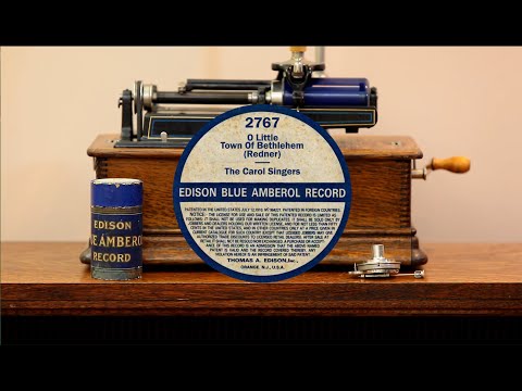 The Carol Singers, Christmas Carol, "Oh Little Town Of Bethlehem", Edison Blue Amberol cylinder 2767