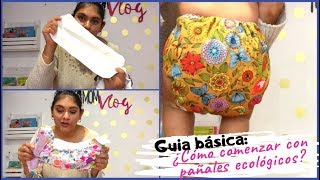 MANUAL PARA COMENZAR A USAR PAÑALES ECOLOGICOS |  Momvlog