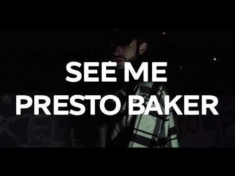 Presto Baker - See Me (Official Visual)