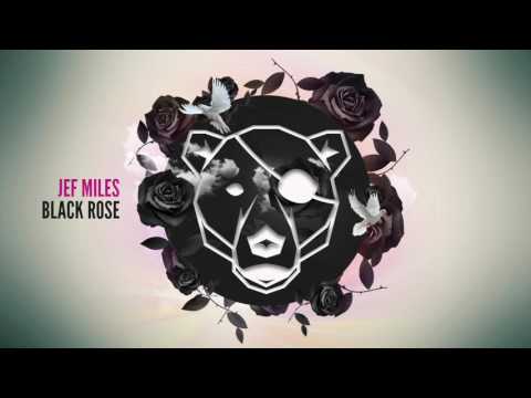 Jef Miles - Black Rose (Feat. Tillymint)