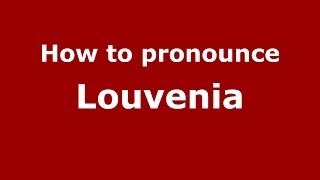 How to pronounce Louvenia