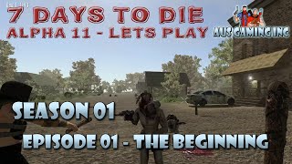 preview picture of video '7 Days to Die - The Beginning (S01E01)'