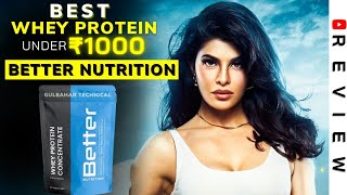 Better Nutrition Whey Protein Review and Unboxing || Best Whey Protein under 1000