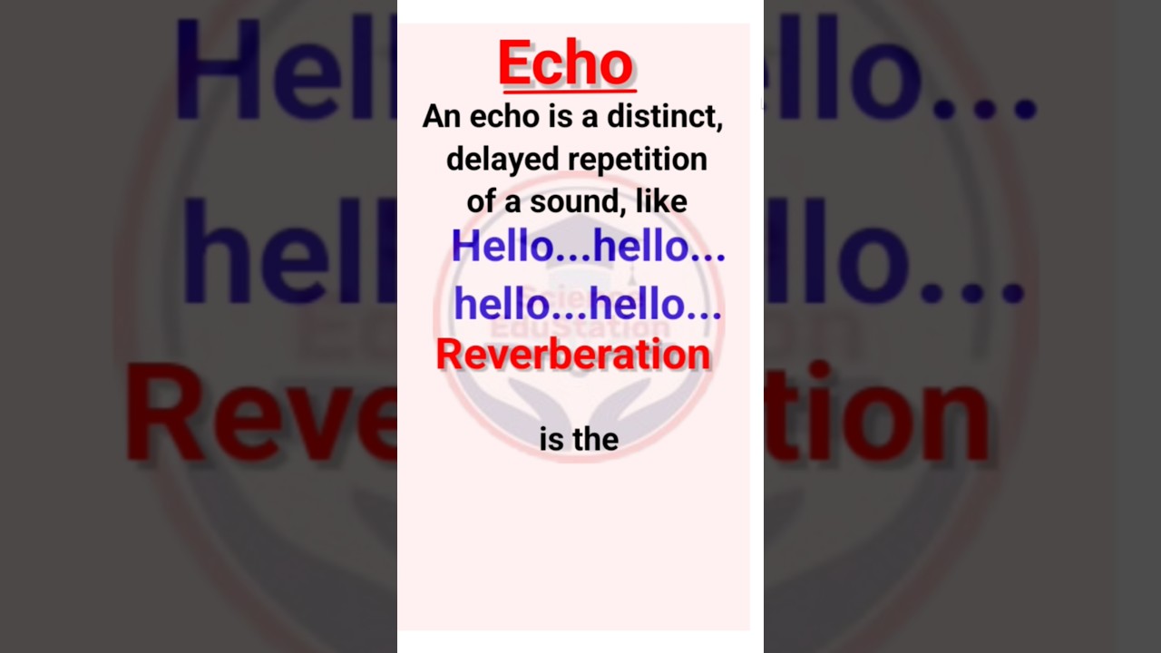 Echo and Reverberation #echo #ytshorts #shorts #viralvideo #trending ‎@ScienceEdustation 