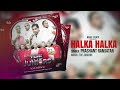 Halka Halka Prashant Ramjatan The Juniors Soul Edition 2019 Official Upload