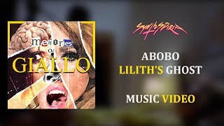 ABOBO - Lilith's Ghost (Music Video - Censored Version) from 'Memories of Giallo'