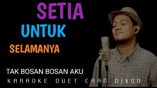 Download lagu SETIA UNTUK SELAMANYA (Aprilian ft Fauzana) KARAOKE DUET COWOK || CaAn Dixon mp3