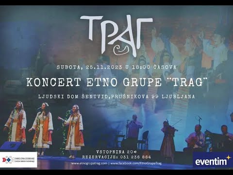 KONCERT ETNO SKUPINE TRAG V SLOVENIJI