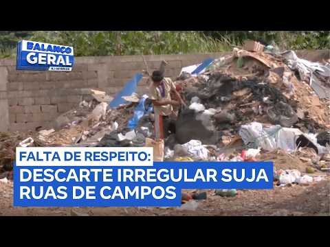 Descarte clandestino de lixo e entulho vira dor de cabeça para moradores e garis em Campos