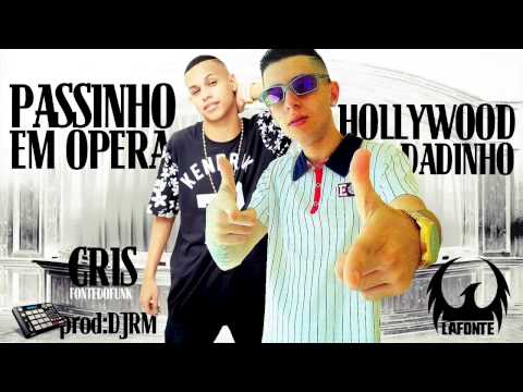 MC Hollywood e MC Dadinho   Passinho em Opera   Música nova 2014 DJ RM