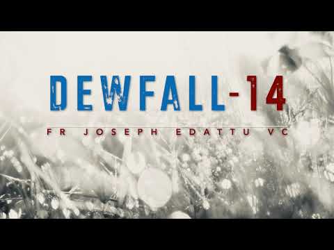Dewfall 14 - Why is your prayer not being answered?
