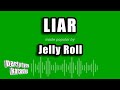 Jelly Roll Liar Karaoke Version