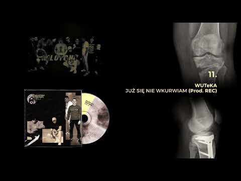 WUTeKA - Już się nie wkur*iam (prod. REC) (Kilotony Mixtape Vol.3)