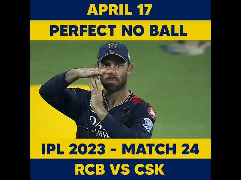IPL 2023 அடேய் மேக்ஸ்வெல்! 😒 | CSK VS RCB PERFECT NO BALL |#shorts