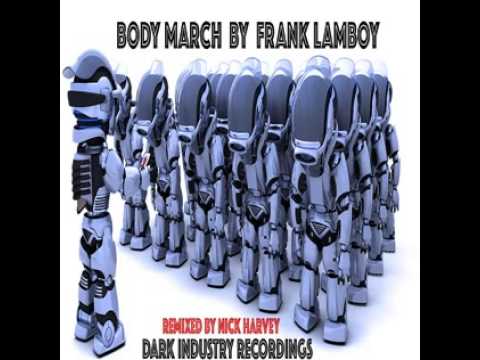 Body March By Frank Lamboy (Original Mix)
