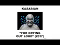 Kasabian The Party Never Ends Official Audio