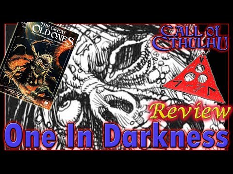 Call of Cthulhu: One in Darkness - RPG Review