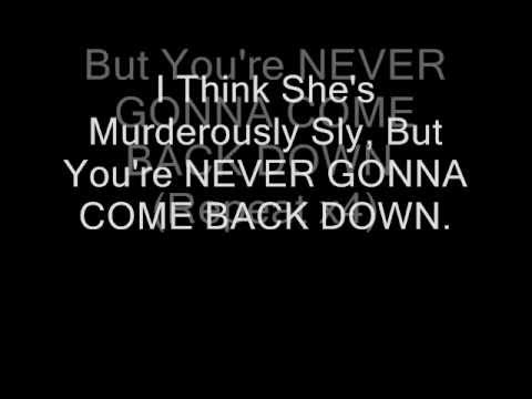 Never Gonna Come Back Down-Bt Lyrics