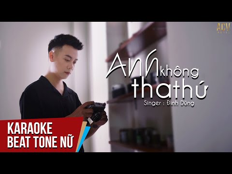 Karaoke | Anh Không Tha Thứ - Đình Dũng | Beat Tone Nữ