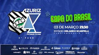 AO VIVO - RADIO AZURIZ - FIGUEIRENSE X AZURIZ  - COPA DO BRASIL