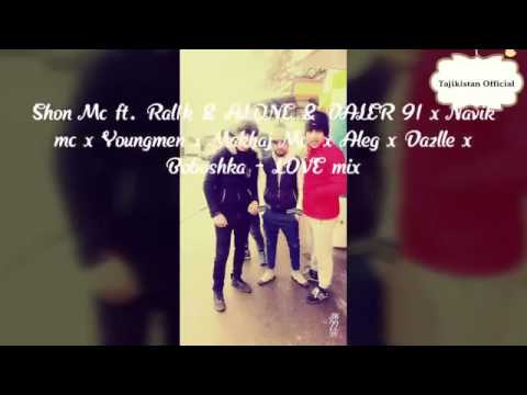 Shon Mc ft. Ral1k & ALONE & DALER 91 x Navik mc x Youngmen x Aleg x Dazlle x Boboshka - Love Mix
