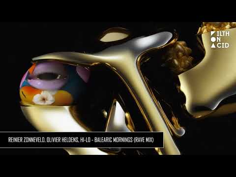 Reinier Zonneveld, HI-LO - Balearic Mornings (Rave Mix)