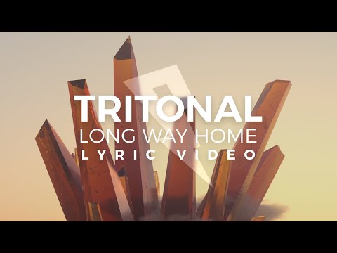 Tritonal, Haliene, Schala & Jorza - Long Way Home (Lyric Video)