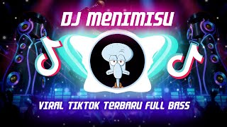 Download lagu DJ MENIMISU VIRAL TIKTOK TERBARU FULL BASS - UCIL FVNKY mp3 Download lagu DJ MENIMISU VIRAL TIKTOK TERBARU FULL BASS - UCIL FVNKY mp3