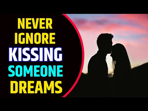 Kissing Someone in Dream Meaning | Dream About Kissing | Kissing Dream Interpretation