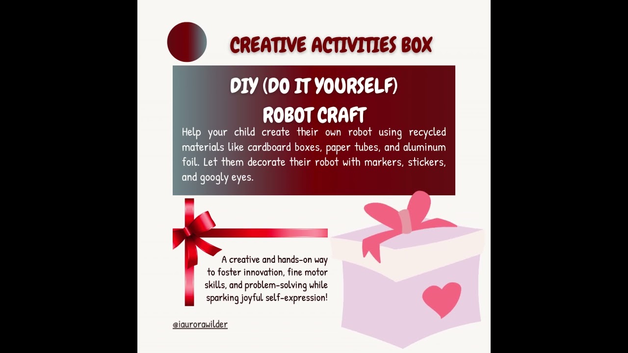Dream2Live® Creative Activities Box (DIY Robot Craft)