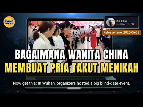 BAGAIMANA WANITA CHINA MEMBUAT PRIA TAKUT MENIKAH