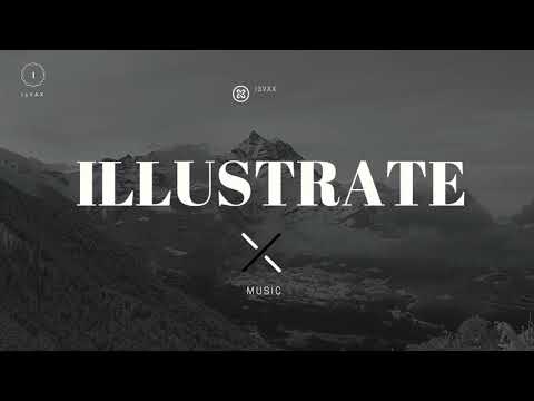 I3vax - Illustrate  [Official Audio]
